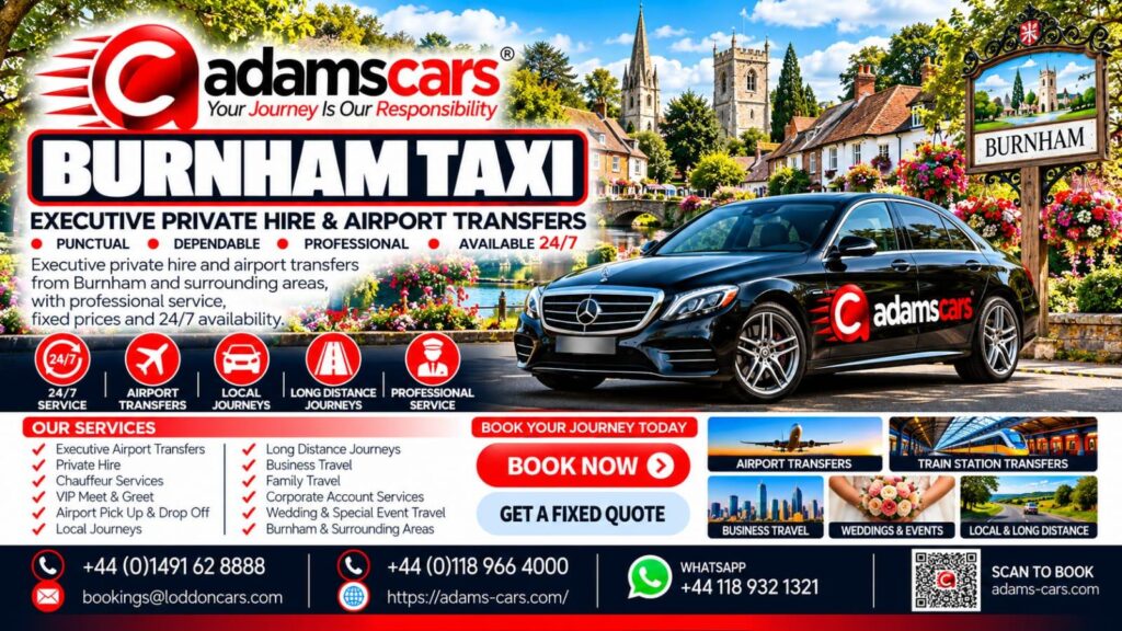 Burnham taxi service in Buckinghamshire by Adam Cars Taxi Company.