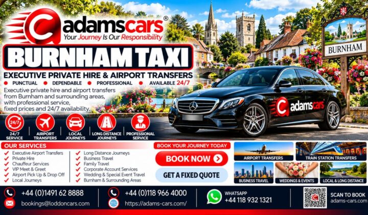 Burnham taxi service in Buckinghamshire by Adam Cars Taxi Company.