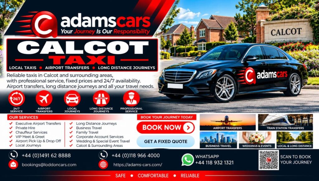 Calcot taxi service in Berkshire by Adam Cars Taxi Company.