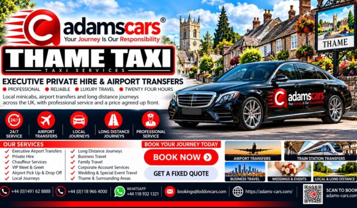 Thame taxi service for local journeys and longer trips by Adam Cars Taxi Company.