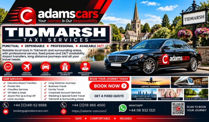 Tidmarsh taxi service by Adam Cars Taxi Company for local journeys, Reading transfers and travel around West Berkshire.